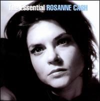 Rosanne Cash - The Essential Rosanne Cash (2CD Set)  Disc 1